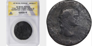 TITUS, A.D. 79-81. AE Sestertius, Eastern Mint, Possibly in Thrace, ca. A.D. 80-81. ANACS